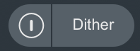 dither button
